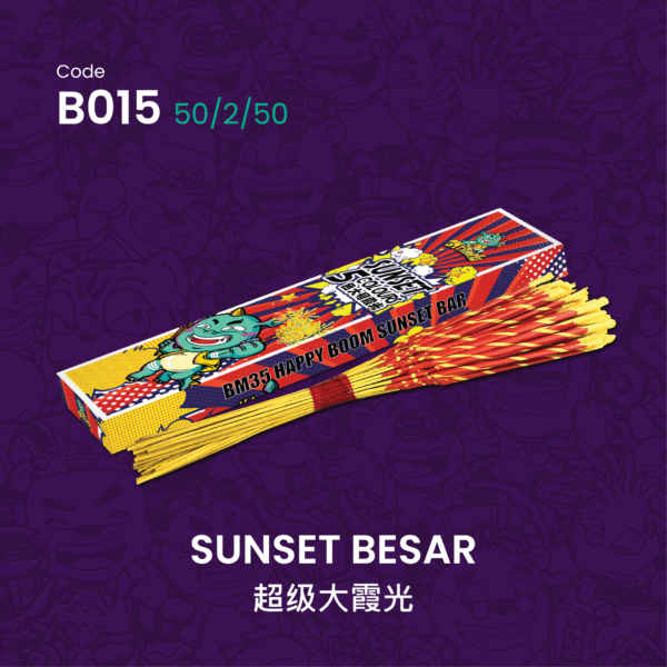 SUNSET BESAR 超级大霞光