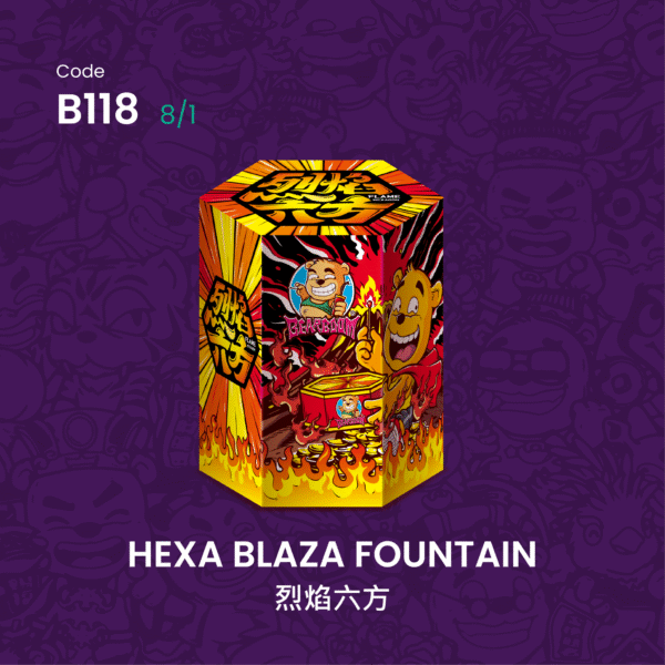 HEXA BLAZA FOUNTAIN 烈焰六方